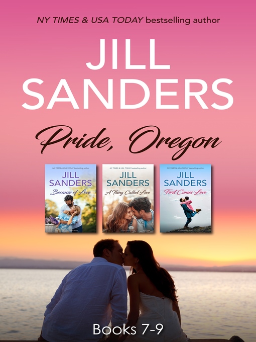 Title details for Pride, Oregon Series 7-9 by Jill Sanders - Available